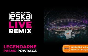 „ESKA Live Remix” w wakacje także w soboty